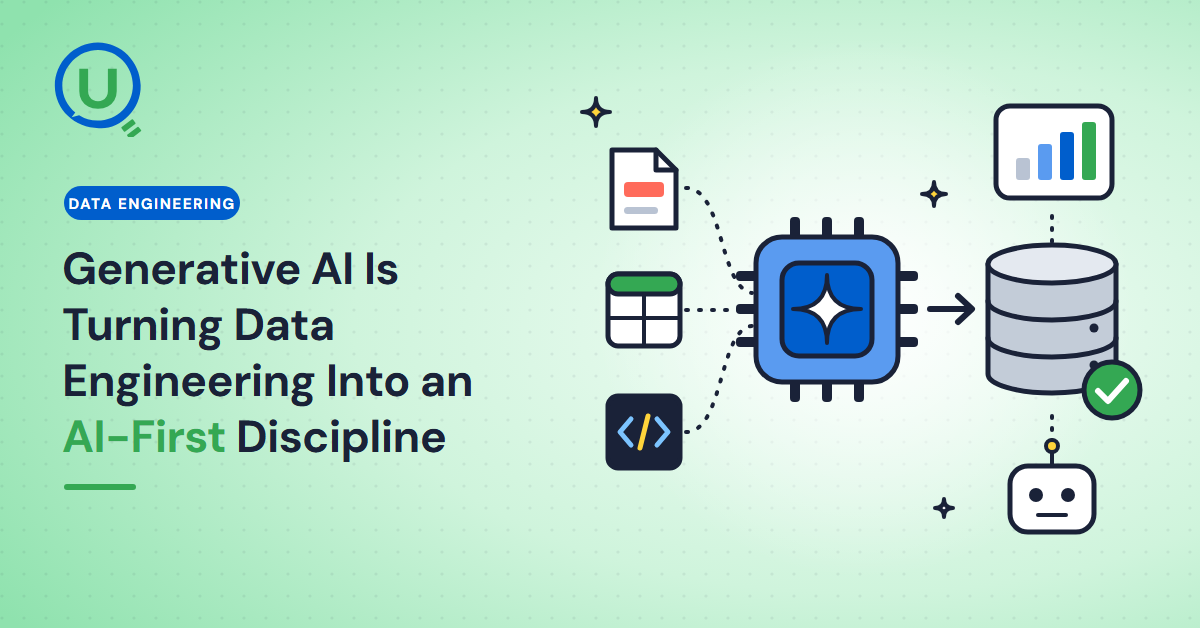 Generative AI Is Turning Data Engineering Into an AI-First Discipline blog cover image
